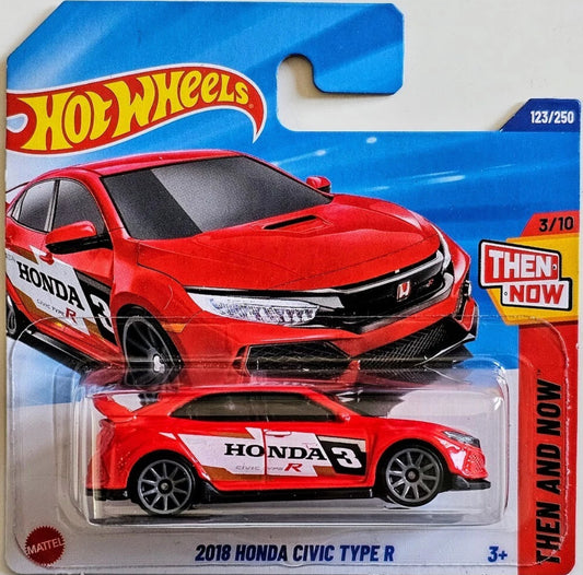 HOT WHEELS HONDA - 2018 HONDA CIVIC TYPE R 3/10 THEN AND NOW 123/250